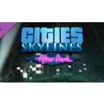 Cities: Skylines - After Dark – Hledejceny.cz