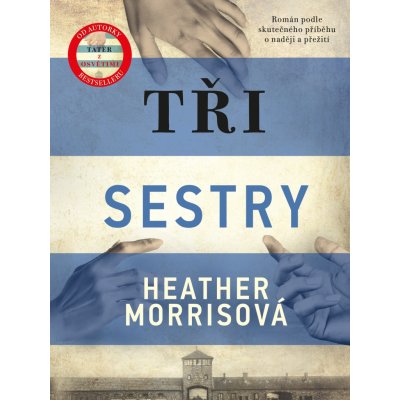 Tři sestry - Morris Heather – Hledejceny.cz