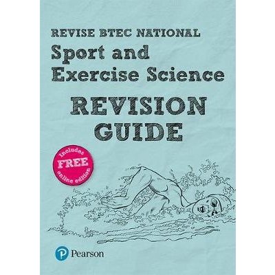 Revise BTEC National Sport and Exercise Science Revision Guide