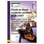 Chcete se dostat na fakultu sociálních studií /věd/? - 2.díl - Kotlán, Vittová – Hledejceny.cz