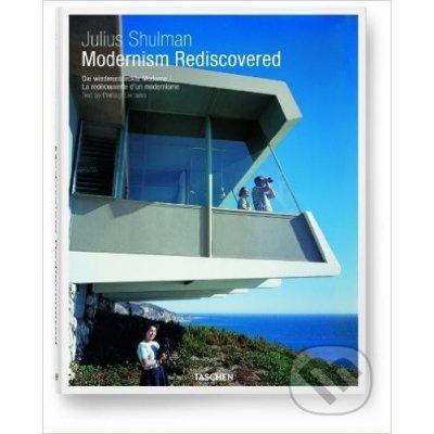 Julius Shulman. Modernism Rediscovered – Zbozi.Blesk.cz