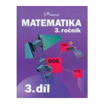 Matematika 3. ročník Josef Molnár; Hana Mikulenková