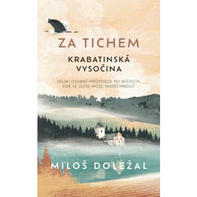 Za tichem - Krabatinská Vysočina – Zbozi.Blesk.cz