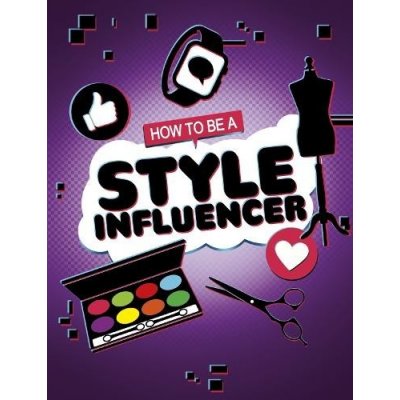 HOW TO BE A STYLE INFLUENCER – Hledejceny.cz