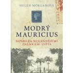 Modrý mauricius - Helen Morganová – Hledejceny.cz