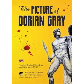 The Picture of Dorian Gray - angličtina na úrovni B1 - Oscar Wilde, Gerhard Symons