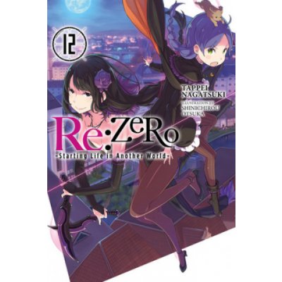 re:Zero Starting Life in Another World, Vol. 12 light novel – Hledejceny.cz