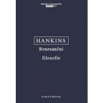 Renesanční filosofie - James Hankins – Hledejceny.cz