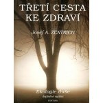 Třetí cesta ke zdraví – Hledejceny.cz