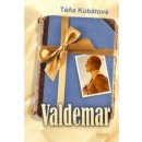 Valdemar - Táňa Kubátová