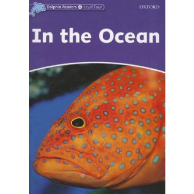 Northcott Richard - Dolphin Readers 4 - in the Ocean