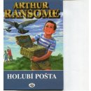 Holubí pošta - Arthur Ransome