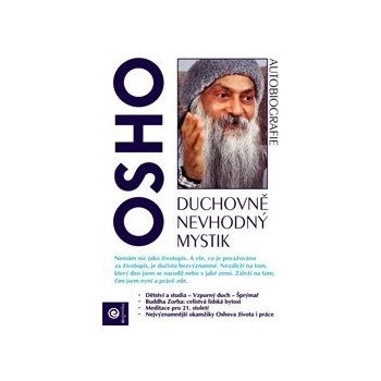 Duchovně nevhodný mystik-OSHO Osho