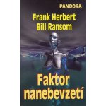 Faktor nanebevzetí - Frank Herbert, Bill Ransom – Hledejceny.cz