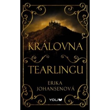 Královna Tearlingu - Erika Johansenová