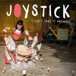 Joystick! - I Can't Take It Anymore LP – Hledejceny.cz