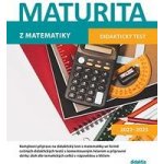 Maturita z matematiky - Didaktický test 2022-2023 - Dana Gazárková – Sleviste.cz