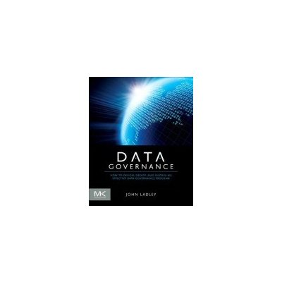 Data Governance J. Ladley