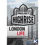 Project Highrise - London Life – Hledejceny.cz