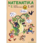 Matematika pro 2 ročník základní školy 1.díl – Hledejceny.cz