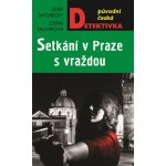 Setkání v Praze, s vraždou - Škvorecký Salivarová Josef Zdena – Hledejceny.cz