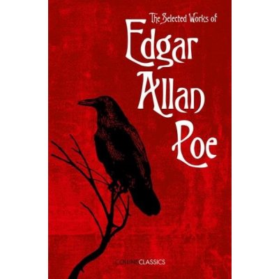 Selected Works of Edgar Allan Poe - Edgar Allan Poe – Hledejceny.cz