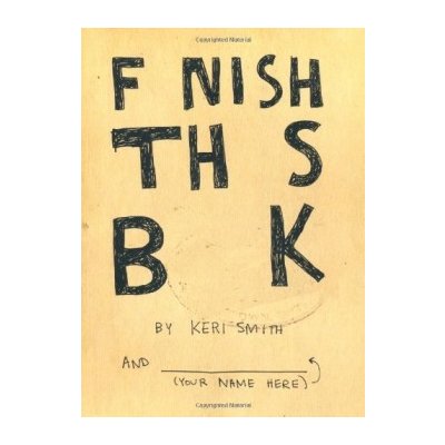 Finish This Book - K. Smith