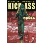 KICK-ASS: NÁŘEZ - Mark Millar; John Romita – Sleviste.cz