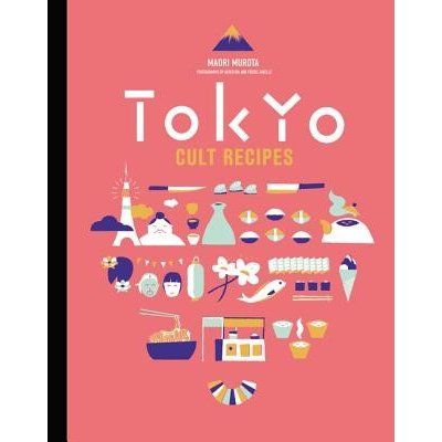 Tokyo Cult Recipes Murota MaoriPevná vazba – Zboží Mobilmania