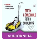 Bertík a čmuchadlo - Petra Soukupová – Hledejceny.cz
