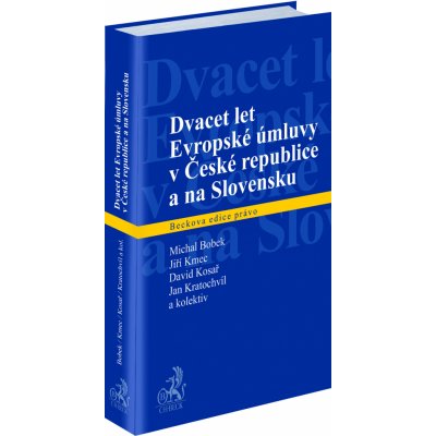 Dvacet let Evropské úmluvy v České republice a na Slovensku – Hledejceny.cz