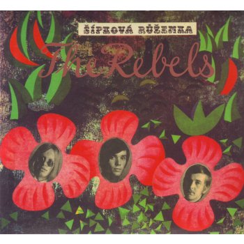 The Rebels - Šípková Růženka - CD