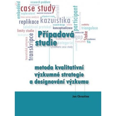 Případová studie - metoda kvalitativní výzkumné strategie a designování výzkumu – Zboží Mobilmania