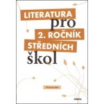 Literatura pro 2.ročník SŠ - pracovní sešit - Polášková,Srnská,Štěpánková,Tobolíková – Sleviste.cz