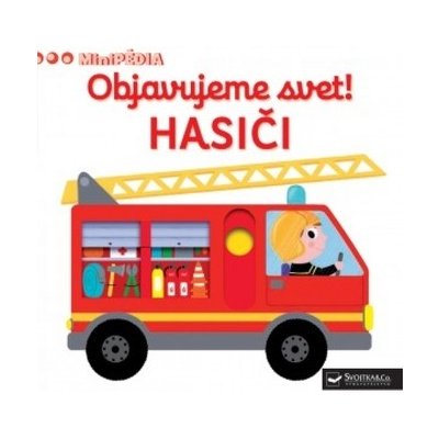 MiniP ÉDIA – Objavujeme svet! Hasiči – Hledejceny.cz