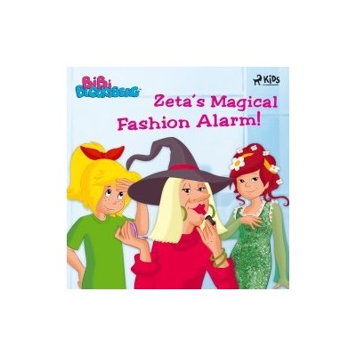 Bibi Blocksberg - Zeta’s Magical Fashion Alarm! (EN) – Hledejceny.cz