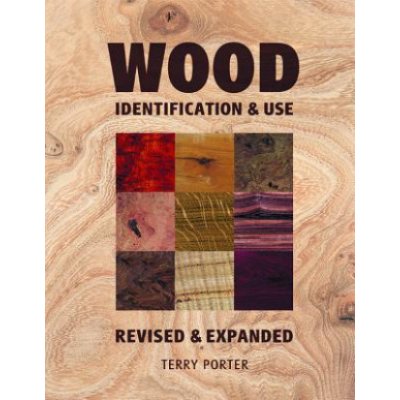 Wood - T. Porter Identification & Use - Revised & E