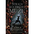 Strach moudrého muže Nová obálka - Patrick Rothfuss