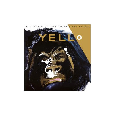 Yello - You Gotta Say Yes To Another Excess Vinyl +12" LP – Hledejceny.cz