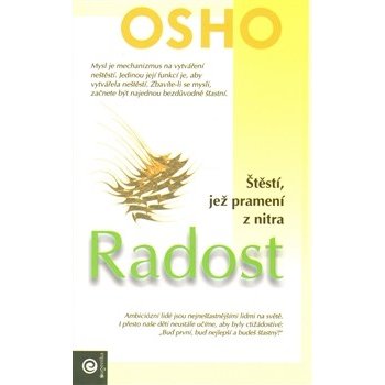 Radost -- Štěstí, jež pramení z nitra - Osho