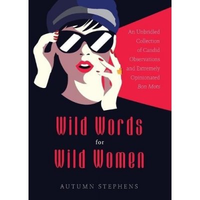 Wild Words for Wild Women – Zboží Mobilmania