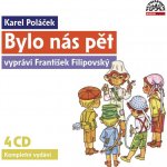 Bylo nás pět - Karel Poláček 4CD vypráví František Filipovský – Sleviste.cz