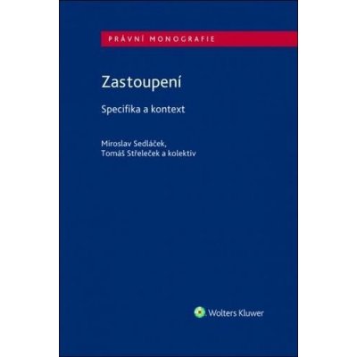 Zastoupení - Specifika a kontext