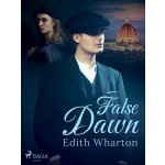 False Dawn - Edith Whartonová – Hledejceny.cz