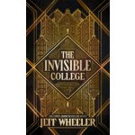 The Invisible College - Jeff Wheeler – Hledejceny.cz