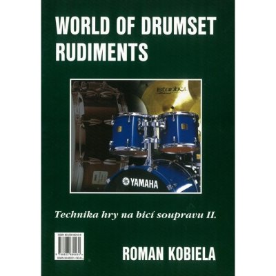 World of drumset rudiments - technika hry na bicí soupravu ii. – Zbozi.Blesk.cz