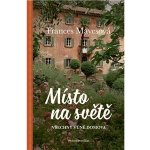 Místo ve světě - Frances Mayes – Zbozi.Blesk.cz