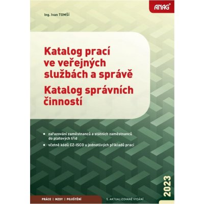 Katalog prací ve veřejných službách a správě; Katalog správních činností 2023 - Ing. Ivan Tomší