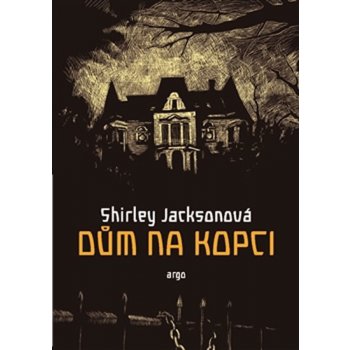 Dům na kopci - Shirley Jacksonová