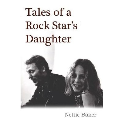 Tales Of A Rock Stars Daughter